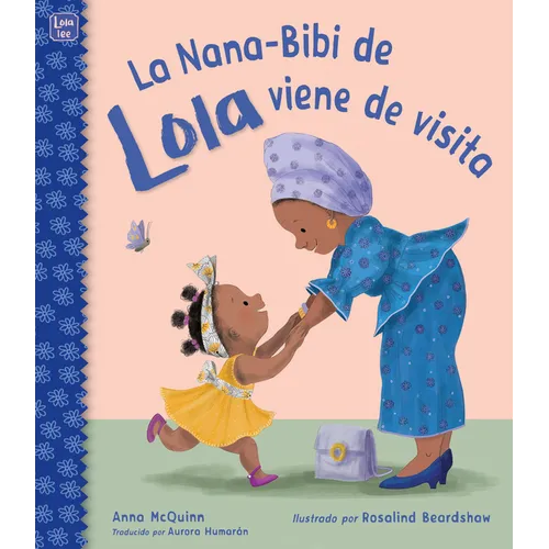 La Nana-Bibi de Lola Viene de Visita