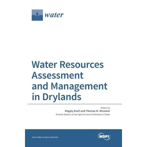 Water Resources Assessment and Management in Drylands