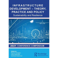 Infrastructure Development - Theory, Practice and Policy: Sustainability and Resilience