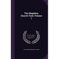 The Magdalen Church-Yard, Volume 1