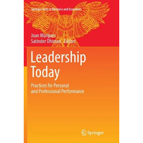 Leadership Today: Practices for Personal and Professional Performance