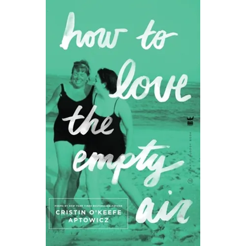 How to Love the Empty Air