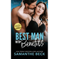 Best Man with Benefits