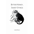 Bitter Honey, Sweet Stings