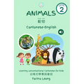 Animals in Cantonese-English: Learning conversational Cantonese for kids