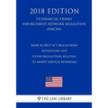 Bank Secrecy Act Regulations - Definitions and Other Regulations Relating to Money Services Businesses (US Financial Crimes Enforcement Network Regula