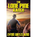 The Lone Pine Ranch