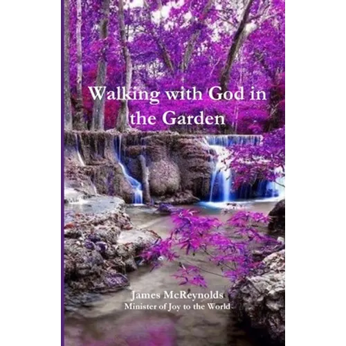 Walking with God in the Garden