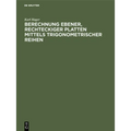 Berechnung Ebener, Rechteckiger Platten Mittels Trigonometrischer Reihen