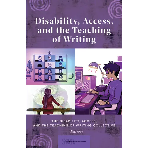 Disability, Access, and the Teaching of Writing