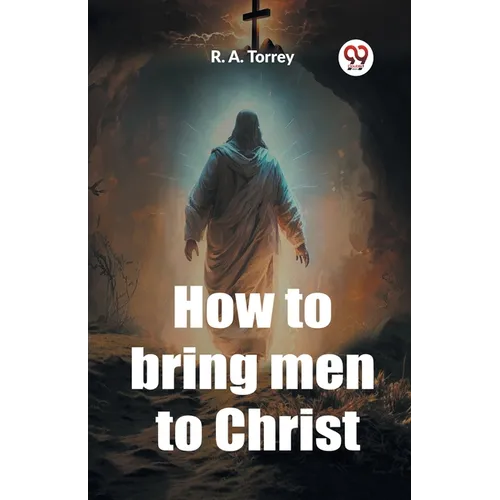 How to bring men to Christ