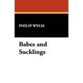 Babes and Sucklings