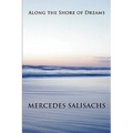 Along the Shore of Dreams
