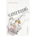 Feather Rousing