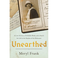 Unearthed: A Lost Actress, a Forbidden Book, and a Search for Life in the Shadow of the Holocaust