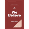 We Believe Companion Journal: A Journey of Faith in Action - February