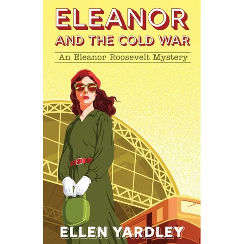 Eleanor and the Cold War