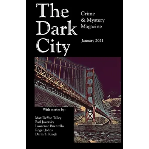 The Dark City Mystery Magazine January 2021