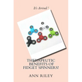 Therapeutic Benefits of Fidget Spinners!