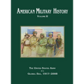 American Military History Volume 2: The United States Army in a Global Era, 1917-2010