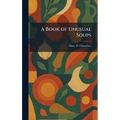 A Book of Unusual Soups