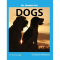 My Favorite Pet: Dogs
