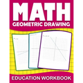 Math education workbook geometric drawing: Practice coordinate geometry workbook with Daily Exercises to improve Coordinate Geometry Skills ( Maths Sk
