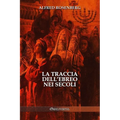 La traccia dell'ebreo nei secoli