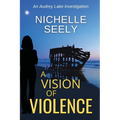 A Vision of Violence