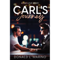 Carl's Journey: A Gay Love Story