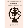 Hindu Ethics: A historical and Critical Essay