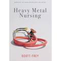 Heavy Metal Nursing
