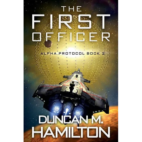 The First Officer: Alpha Protocol Book 2