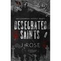Desecrated Saints