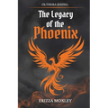 The Legacy of the Phoenix: Book I of Olthera Rising