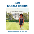 I Am Kamala Harris
