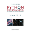 Python Programming: An Introduction to Computer Science, Fourth Edition