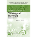 Characterization of Tribological Materials, Second Edition