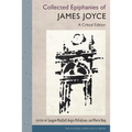 Collected Epiphanies of James Joyce: A Critical Edition