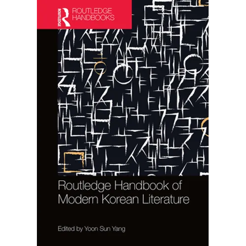 Routledge Handbook of Modern Korean Literature