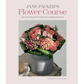 Jane Packer's Flower Course