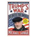 Trump's War: His Battle for America