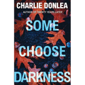 Some Choose Darkness