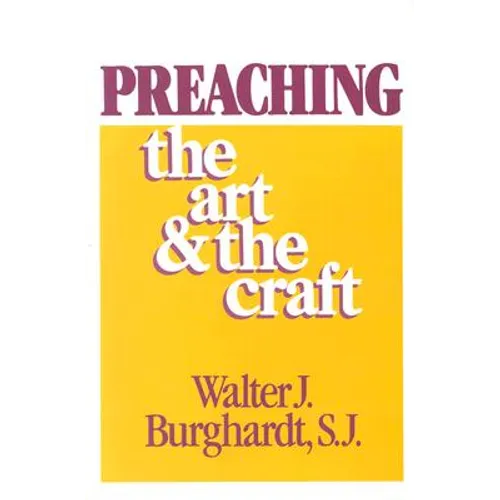 Preaching: The Art and the Craft