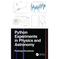 Python Experiments in Physics and Astronomy