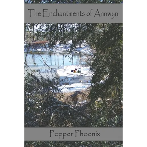 The Enchantments of Annwyn