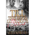 Till This Hood Love Do Us Part: An Urban Romance