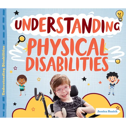 Understanding Physical Disabilities