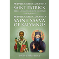 Supplicatory Canon to Saint Patrick Enlightener of Ireland: Supplicatory Canon to Saint Savvas of Kalymnos
