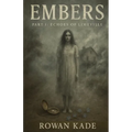 Embers: Part I: Echoes of Limeville